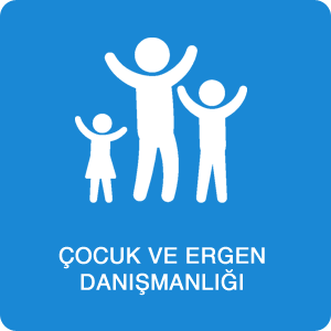 Çocuk ve Ergen Danışmanlığı